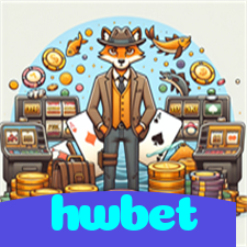 hwbet：Jogue agora nas melhores slots e ganhe muito mais!