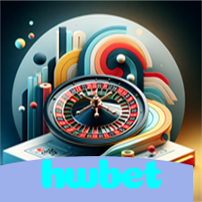hwbet:As melhores roletas te aguardam! Aposte e conquiste sua vitória!