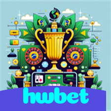 hwbet:O melhor cassino para apostar no futebol e ganhar em jogos de roleta!